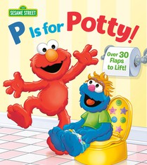 P is for Potty! (Sesame Street) voorzijde