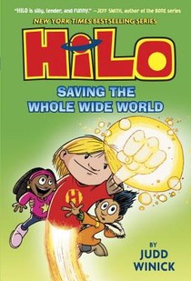 Hilo Book 2: Saving the Whole Wide World: (A Graphic Novel) voorzijde