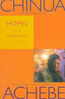 Hopes and Impediments: Selected Essays