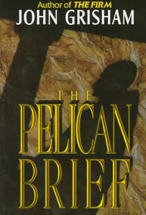 Grisham, J: Pelican Brief