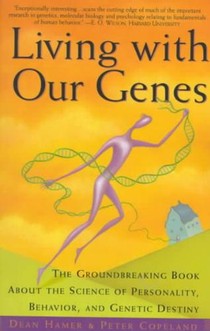 Living with Our Genes