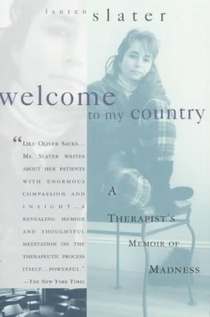 Welcome to My Country: A Therapist's Memoir of Madness