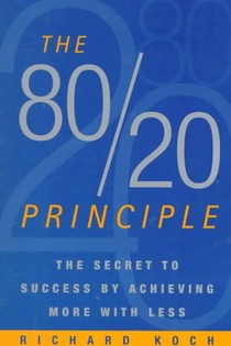 Koch, R: 80/20 Principle, Expanded and Updated