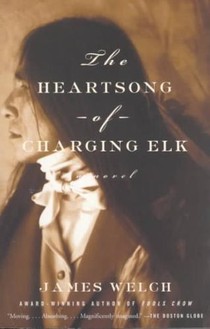 The Heartsong of Charging Elk