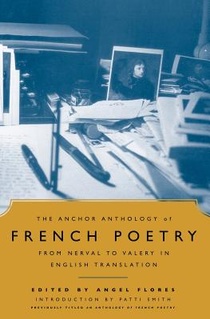 The Anchor Anthology of French Poetry