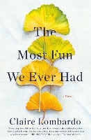 The Most Fun We Ever Had