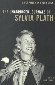 The Unabridged Journals of Sylvia Plath