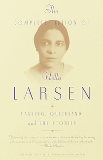 The Complete Fiction of Nella Larsen