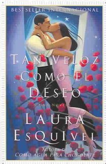 Tan veloz como el deseo