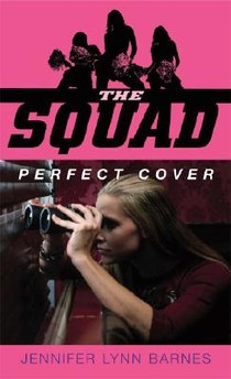 Barnes, J: Squad: Perfect Cover