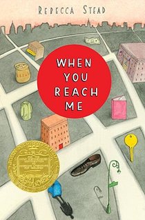 Stead, R: When You Reach Me