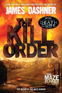 Maze Runner Prequel: The Kill Order voorzijde