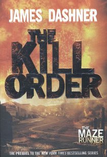 Maze Runner Prequel: The Kill Order voorzijde