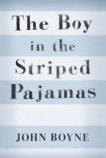 Boyne, J: Boy in the Striped Pajamas