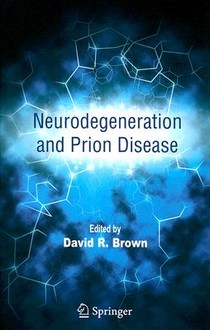 Neurodegeneration and Prion Disease
