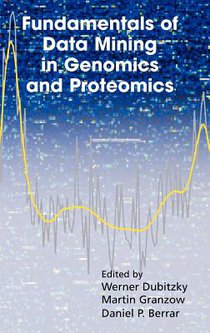 Fundamentals of Data Mining in Genomics and Proteomics
