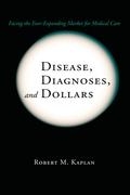 Disease, Diagnoses, and Dollars voorzijde