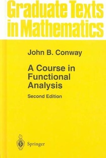 A Course in Functional Analysis