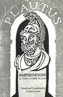 Amphitryon & Two Other Plays