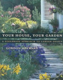 Your House, Your Garden
