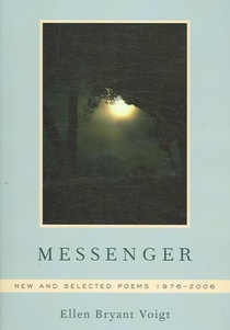 Messenger: New and Selected Poems 1976-2006