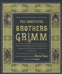The Annotated Brothers Grimm