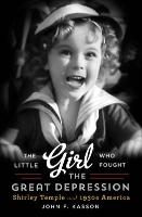 The Little Girl Who Fought the Great Depression voorzijde