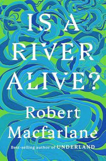 Is a River Alive?