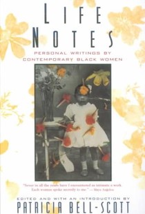 Life Notes - Personal Writings by Comtemporary Black Women (Paper)