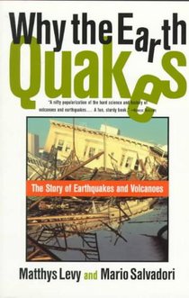 Why the Earth Quakes