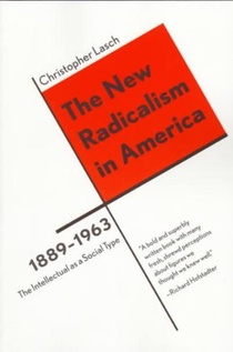 The New Radicalism in America 1889-1963 voorzijde