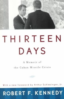 Thirteen Days: a Memoir of the Cuban Missile Crisis voorzijde