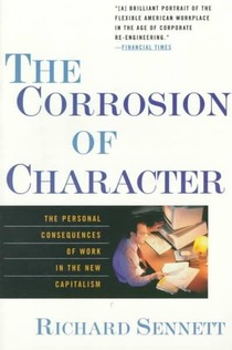 The Corrosion of Character