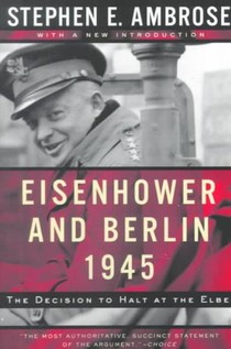 Eisenhower and Berlin, 1945