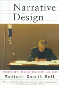 Narrative Design: Working with Imagination, Craft, and Form