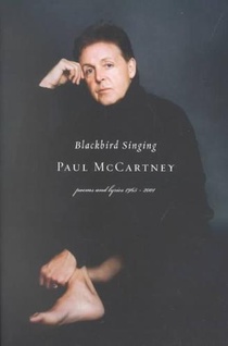 Blackbird Singing: Poems and Lyrics, 1965-2001