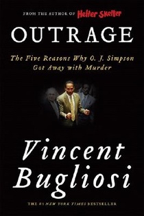 Outrage: The Five Reasons Why O. J. Simpson Got Away with Murder voorzijde