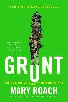 Grunt - The Curious Science of Humans at War