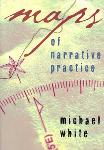 Maps of Narrative Practice