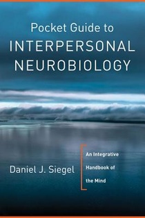 Pocket Guide to Interpersonal Neurobiology voorzijde