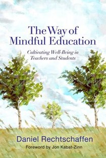 The Way of Mindful Education