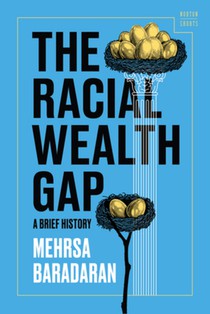 The Racial Wealth Gap