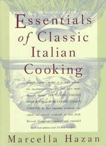 Essentials of Classic Italian Cooking