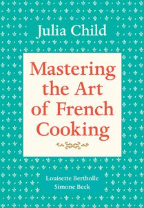 Mastering the Art of French Cooking, Volume 1 voorzijde