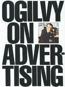 OGILVY ON ADVERTISING