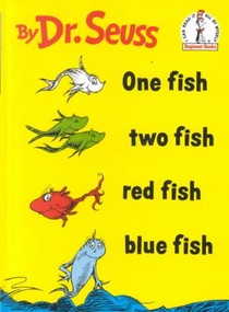 One Fish, Two Fish, Red Fish, Blue Fish