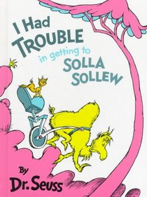 I Had Trouble in Getting to Solla Sollew