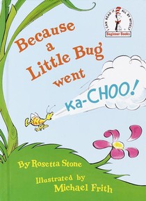 Because a Little Bug Went Ka-Choo! voorzijde