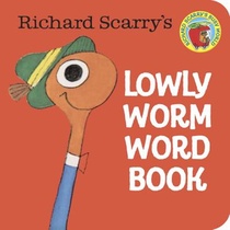 Richard Scarry's Lowly Worm Word Book voorzijde