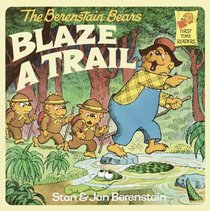 Berenstain Bears Blaze A Trail